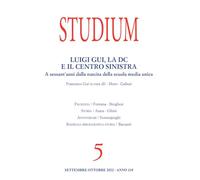 Studium (2022). Vol. 5: Luigi Gui, la DC e il Centro Sinistra. A sessant’anni dalla nascita della scuola media unica