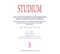 Studium. Nel settantesimo anniversario della morte di De Gasperi. Il governo di centro e la costruzione della democrazia Alcide De Gasperi presidente del Consiglio (1945-1953) (2024) (Vol. 3)