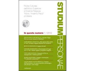 Studium personae. Rivista culturale dell'Istituto superiore di scienze rel...