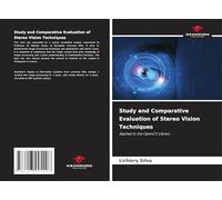 Study and Comparative Evaluation of Stereo Vision Techniques: Applied to the OpenCV Library