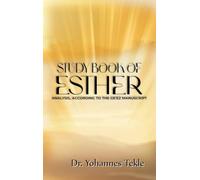 STUDY BOOK OF ESTHER ANALYSIS, ACCORDING TO GE'EZ MANUSCRIPT