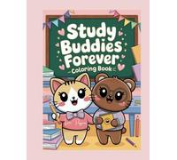 Study Buddies Forever: A Cozy Coloring Book