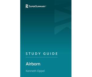 Study Guide: Airborn by Kenneth Oppel (SuperSummary)