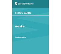 Study Guide: Awake by Jen Hatmaker (SuperSummary)