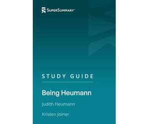 Study Guide: Being Heumann by Judith Heumann, Kristen Joiner (SuperSummary)