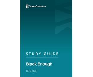 Study Guide: Black Enough by Ibi Zoboi (SuperSummary)