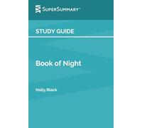 Study Guide: Book of Night by Holly Black (SuperSummary)