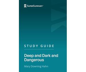 Study Guide: Deep and Dark and Dangerous by Mary Downing Hahn (SuperSummary)
