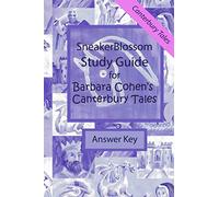 Study Guide for Barbara Cohen's Canterbury Tales - Answer Key (SneakerBlossom Medieval History)