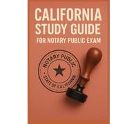 Study Guide for California Notary Public Exam