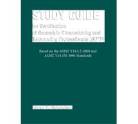 Study Guide for Certification of Geometric Dimensioning and T (Copertina rigida)