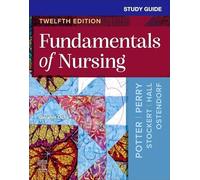 Study Guide for Fundamentals of Nursing
