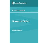 Study Guide: House of Stairs by William Sleator (SuperSummary)