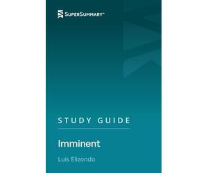 Study Guide: Imminent by Luis Elizondo (SuperSummary)