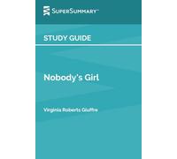 Study Guide: Nobody's Girl by Virginia Roberts Giuffre (SuperSummary)