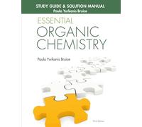 Study Guide & Solution Manual for Essential Organic Chemistry