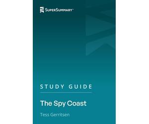 Study Guide: The Spy Coast by Tess Gerritsen (SuperSummary)