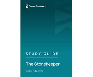 Study Guide: The Stonekeeper by Kazu Kibuishi (SuperSummary)