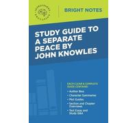 Study Guide to A Separate Peace by John Knowles (Tascabile) Bright Notes