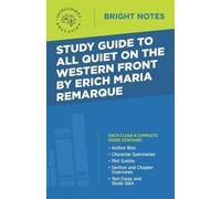 Study Guide to All Quiet on the Western Front by Erich Maria Remarqu (Tascabile)