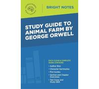 Study Guide to Animal Farm by George Orwell (Tascabile) Bright Notes