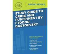 Study Guide to Crime and Punishment by Fyodor Dostoyevsky (Tascabile)