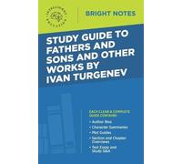 Study Guide to Fathers and Sons and Other Works by Ivan Turgenev (Tascabile)