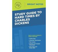 Study Guide to Hard Times by Charles Dickens (Tascabile) Bright Notes