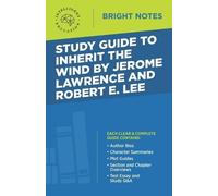 Study Guide to Inherit the Wind by Jerome Lawrence and Robert E. Lee (Tascabile)