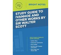 Study Guide to Ivanhoe and Other Works by Sir Walter Scott (Tascabile)