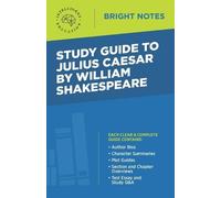 Study Guide to Julius Caesar by William Shakespeare (Tascabile) Bright Notes