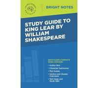 Study Guide to King Lear by William Shakespeare (Tascabile) Bright Notes