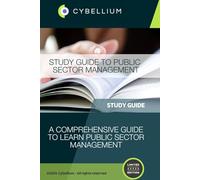 Study Guide to Public Sector Management: A Comprehensive Guide to Learn Public Sector Management