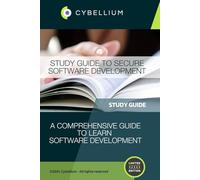 Study Guide to Secure Software Development: A Comprehensive Guide to Learn Software Development