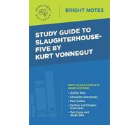 Study Guide to Slaughterhouse-Five by Kurt Vonnegut (Tascabile) Bright Notes