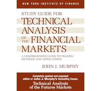John J. Murphy Study Guide to Technical Analysis of the Financial Ma (Tascabile)