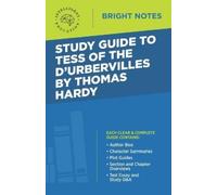 Study Guide to Tess of d'Urbervilles by Thomas Hardy (Tascabile) Bright Notes