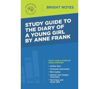 Study Guide to The Diary of a Young Girl by Anne Frank (Tascabile) Bright Notes