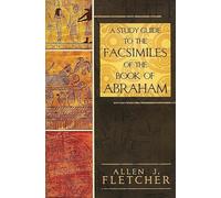 Study Guide to the Facsimiles of Abraham