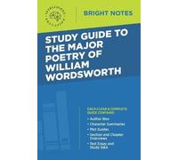 Study Guide to the Major Poetry of William Wordsworth (Tascabile) Bright Notes