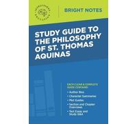 Study Guide to The Philosophy of St Thomas Aquinas (Tascabile) Bright Notes