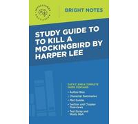 Study Guide to To Kill a Mockingbird by Harper Lee (Tascabile) Bright Notes