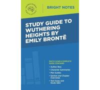 Study Guide to Wuthering Heights by Emily Brontë (Tascabile) Bright Notes
