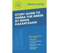 Study Guide to Zorba the Gr y Nikos Kazantzakis (Tascabile) Bright Notes