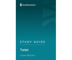 Study Guide: Twist by Colum McCann (SuperSummary)
