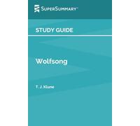 Study Guide: Wolfsong by T. J. Klune (SuperSummary)