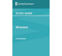 Study Guide: Wrecker by Carl Hiaasen (SuperSummary)