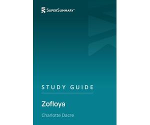 Study Guide: Zofloya by Charlotte Dacre (SuperSummary)