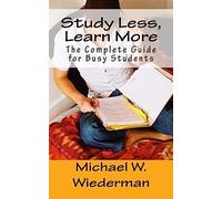 Michael W Wiederman Phd Study Less, Learn More (Tascabile)
