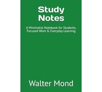 Study Notes: A Minimalist Notebook for Students, Focused Work & Everyday Learning